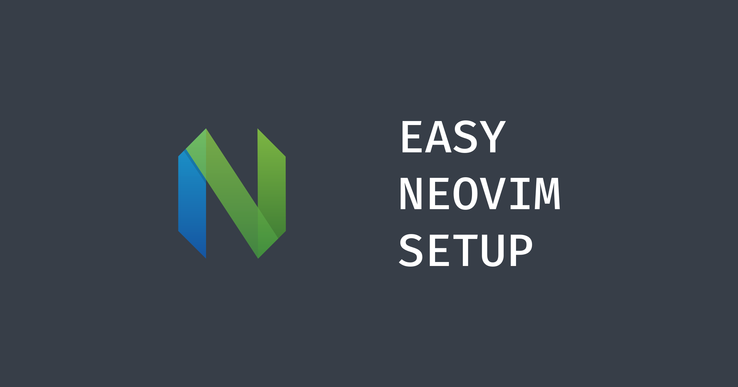 Easiest Neovim Setup (Configuration)